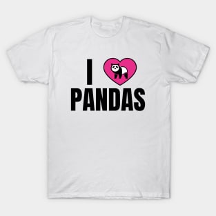 I Love Pandas T-Shirt